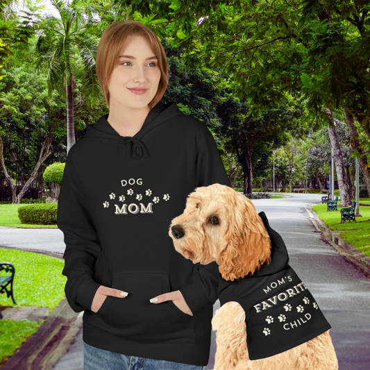 Dog Hoodie- Mom's Favorite