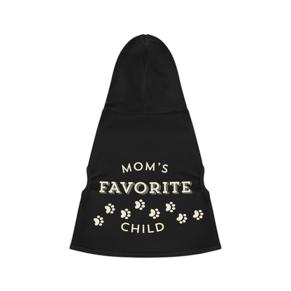 Dog Hoodie- Mom's Favorite